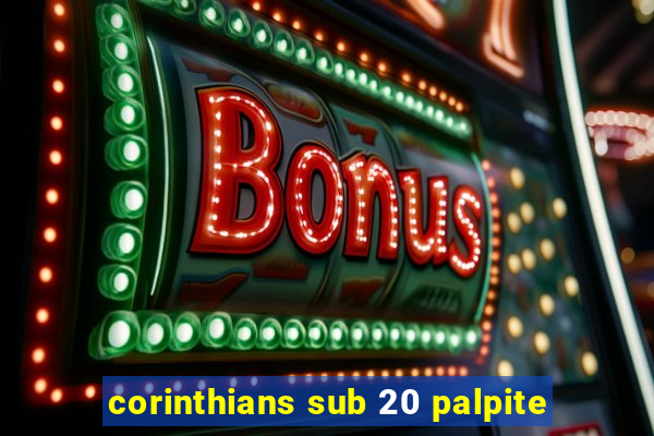 corinthians sub 20 palpite